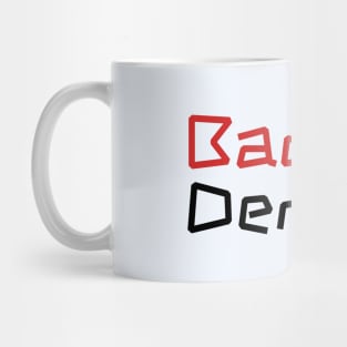 Sassy Bad Dentist - Dental Assistant Gift Mug